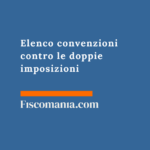 Convenzioni contro le doppie imposizioni: elenco aggiornato Italia (2026) Elenco-convenzioni-contro-doppie-imposizioni-Italia