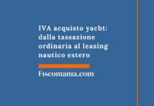 IVA acquisto yacht: dalla tassazione ordinaria al leasing nautico estero IVA-acquisto-yacht-tassazione-ordinaria-leasing-nautico-estero