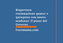 Riapertura rottamazione quater e quinquies con nuove scadenze: il piano del Governo riapertura-rottamazione-quater-quinquies