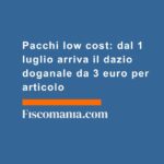 pacchi-low-cost-dazio-doganale