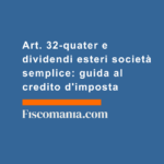 Dividendi-esteri-società-semplice-guida-credito-d'imposta