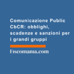 Comunicazione-Public-CbCR-obblighi-scadenze-sanzioni-grandi-gruppi