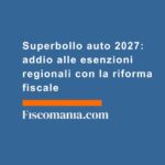 superbollo-auto-addio-esenzioni