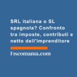 SRL-italiana-SL-spagnola-Confronto-imposte-contributi-netto-imprenditore
