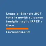 legge-bilancio-tutte-novità