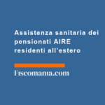 Assistenza-sanitaria-dei-pensionati-AIRE-residenti-estero